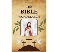 The Bible Word Search:: Uplifting Christian Puzzles About Faith, Love, and Hope