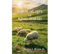 The Biblical Life of King David