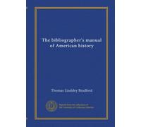 The bibliographer's manual of American history (v.3)