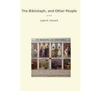 The Bibliotaph, and Other People (Classic Books)