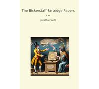 The Bickerstaff-Partridge Papers (Classic Books)