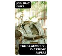 The Bickerstaff-partridge Papers (ebook)
