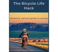 The Bicycle Life Hack (Bike Hack)