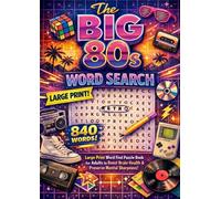 The BIG 80s Word Search - Large Print Word Search Puzzle Book for Adults to Boost Brain Health & Preserve Mental Sharpness