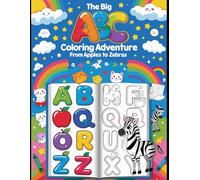 The Big ABC Coloring Adventure: From Apples to Zebras