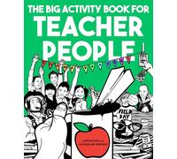 The Big Activity Book for Teacher People