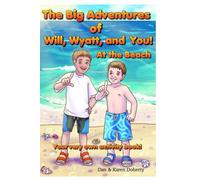 The Big Adventures of Will and Wyatt and YOU: At The Beach