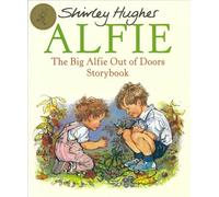 The Big Alfie Out of Doors Storybook