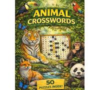 The Big Animal Crossword Book: 50 Large Print Puzzles for Stress-Free Fun in hot weather
