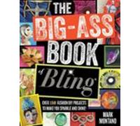 The Big-ass Book Of Bling (ebook)