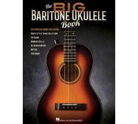 The Big Baritone Ukulele Book (Tapa blanda)