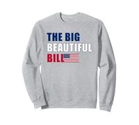 The Big Beautiful Bill - Bandera americana con diseño de EE. UU Sudadera