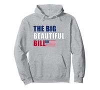 The Big Beautiful Bill - Bandera americana con diseño de EE. UU Sudadera con Capucha