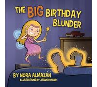 The Big Birthday Blunder