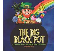 The Big Black Pot: A Leprechaun Tale