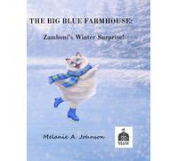 The Big Blue Farmhouse:: Zamboni's Winter Surprise!