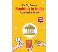The Big Book of Banking in India - From Past to Future (Edition1st)