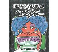 The Big Book of Bode Tattoos