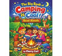 The Big Book of Camping is Cool! Read-Alouds