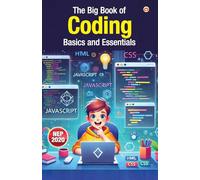 The Big Book of Coding - Basics and Essentials (Edition1st)