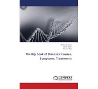 The Big Book of Diseases: Causes, Symptoms, Treatments