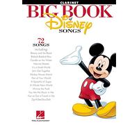 The big book of disney songs (clarinet) clarinette: 72 Songs - Clarinet