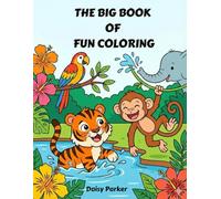 The Big Book of Fun Coloring: 100 Easy & Relaxing Pages for Kids: Large A4 Activity Book Featuring Dinosaurs, Magical Creatures, Cute Animals, and Space Scenes - Great Gift for Boys and Girls