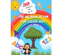The Big Book of Fun for Clever Kids - Activity book: 30 pages of fun!