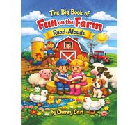 The Big Book of Fun on the Farm Read-Alouds