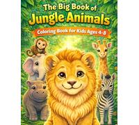 The Big Book of Jungle Animals: Coloring Book for Kids Ages 4-8