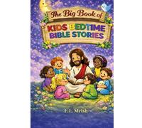 The Big Book of Kids Bedtime Bible Stories