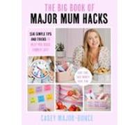 The Big Book Of Major Mum Hacks (ebook)