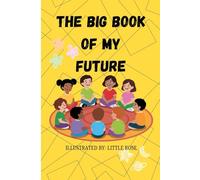 The big book of my Future: kids interactive book, best for bedtime reading for kids 1+