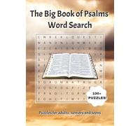 The Big Book of Psalms Word Search: A Collection of 100+ Word Search Puzzles From the Book of Psalms ~ Created to Promote Relaxation, and Stress ... ... | 220 pages | gifts for holiday & travel