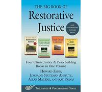 The Big Book of Restorative Justice: Four Classic Justice & Peacebuilding Books in One Volume