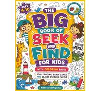 The Big Book of Seek and Find for Kids with Coloring Pages: Challenging Brain Games and Object Picture Puzzle