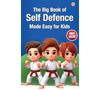 The Big Book of Self-Defence Made Easy for Kids (Edition1st)