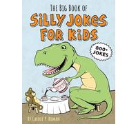 The Big Book of Silly Jokes for Kids