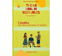 The Big Book of Silly Jokes for Young Adults: Puzzles, Riddles, and Brain Teasers for Young Adults (The Big Book of Jokes)