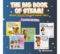 The Big Book of STEAM!: Book Collection for Smart Girls (Hello, STEAM Books for Girls)