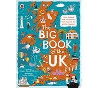The Big Book Of The Uk [Idioma Inglés]: Facts, folklore and fascinations from around the United Kingdom