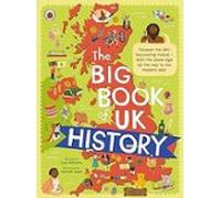 The Big Book Of Uk History
