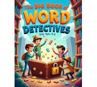 The Big Book of Word Detectives Kids Ages 5-8: Complete the Missing Letters Using Picture Clues | 100 Fun Activities for Spelling, Vocabulary & Brain Development | Ages 5-8