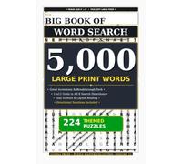 The Big Book of Word Search: Volume 13: Inventions, Discoveries & Breakthrough Technologies - 5,000 Large Print Words & 224 Themed Puzzles in Travel ... Keys (Lumina Press Puzzle Master Collection)