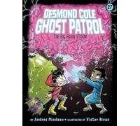 The Big Brain Storm: 27 (Desmond Cole Ghost Patrol, 27)