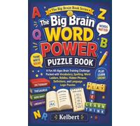 The Big Brain Word Power Puzzle Book (The Big Brain Book Series)