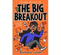 The Big Breakout (My Laugh-Out-Loud Life)
