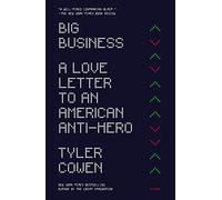 The Big Business: A Love Letter to an American Anti-Hero