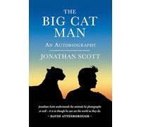 Big Cat Man: An Autobiography (Bradt Travel Guides (Travel Literature))