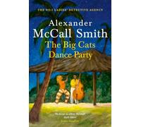 The Big Cats Dance Party (No. 1 Ladies' Detective Agency)